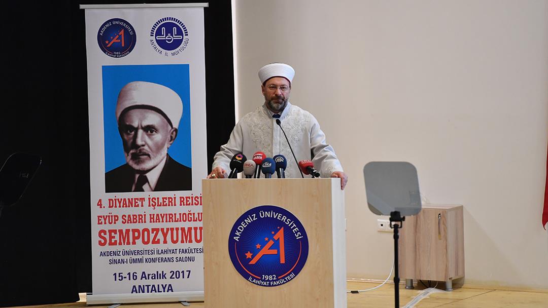 Diyanet, İslam’ın hakikatlerini ve ilkelerini her şeyin üstünde tutmuştur”