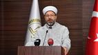 Diyanet İşleri Başkanı Erbaş; “İslam, en büyük nimettir”