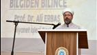 Diyanet İşleri Başkanı Erbaş; “Biz, sevgi medeniyetinin çocuklarıyız”
