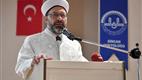 Diyanet İşleri Başkanı Erbaş, “Müslümanın hayatında umutsuzluk yoktur”