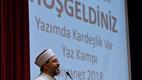 Diyanet İşleri Başkanı Erbaş, “Yazımda Kardeşlik Var” yaz kampını ziyaret etti