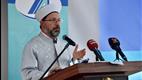 Diyanet İşleri Başkanı Erbaş: “Üniversitelerde ‘Okul Öncesi Din Eğitimi’ bölümünün açılmasını istiyoruz”