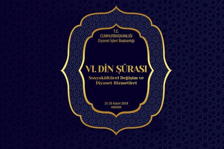 "6. Din Şurası” 25 Kasım’da Ankara’da başlayacak