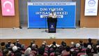 “İlim, bilgi ve hikmet olmadan din hizmeti olmaz”