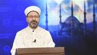 Diyanet İşleri Başkanı Erbaş’tan Berat Gecesi Mesajı