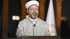 Diyanet İşleri Başkanı Erbaş’tan Berat Gecesi Mesajı