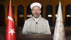 Diyanet İşleri Başkanı Erbaş’tan Berat Gecesi Mesajı