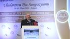 ‘Uluslararası Hac Sempozyumu’ Ankara’da başladı