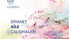 Diyanet İşleri Başkanı Erbaş, Diyanet’in aileye yönelik çalışmalarını paylaştı