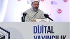 “Gelişen teknoloji, yayıncılıkta da dijitalleşmeyi bir zorunluluk haline getirmiştir”