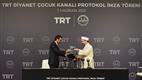 TRT Diyanet Çocuk Kanalı işbirliği protokolü imzalandı