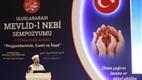 ‘Peygamberimiz, Cami ve İrşat’ temalı ‘Uluslararası Mevlid-i Nebi Sempozyumu’ başladı