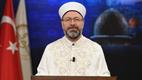 Diyanet İşleri Başkanı Erbaş, İslam aleminin üç aylarını tebrik etti