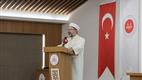 Diyanet İşleri Başkanı Erbaş, “Murakıplar Hizmet İçi Eğitim Semineri”ne katıldı