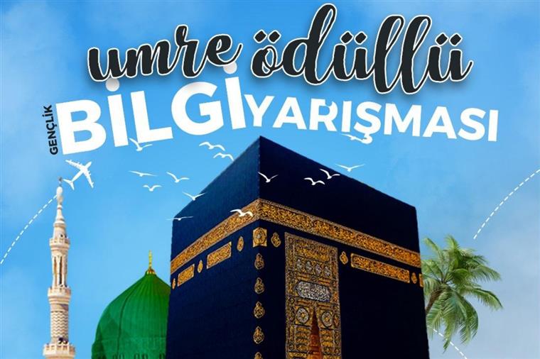 Umre ödüllü ‘Gençlik Bilgi Yarışması’ başvuruları başladı