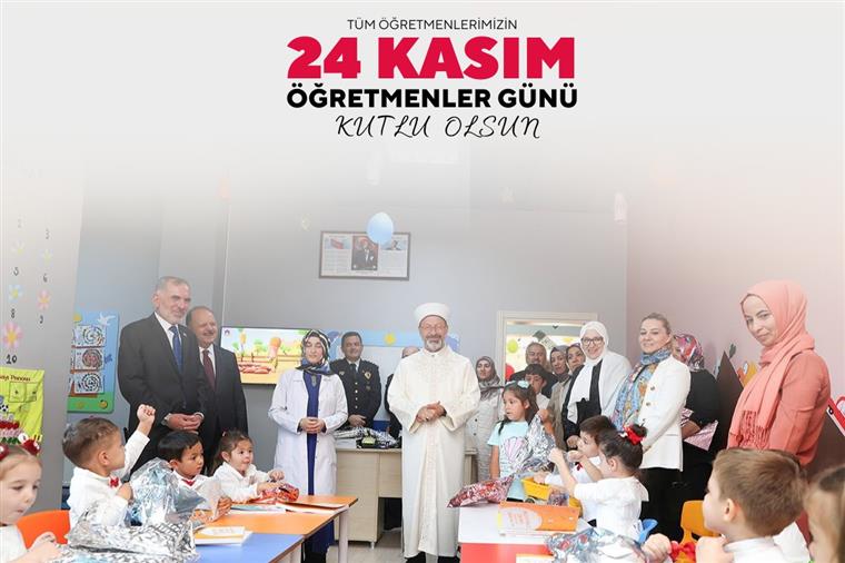 Diyanet İşleri Başkanı Erbaş’tan Öğretmenler Günü mesajı