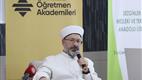 Diyanet İşleri Başkanı Erbaş, Türk İslam Düşüncesi ve Bilim Akademisi’nin ilk dersini verdi