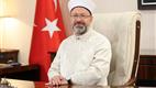 Diyanet İşleri Başkanı Erbaş’tan Ramazan ayı mesajı