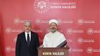 Diyanet İşleri Başkanı Erbaş, Konya Valiliğini ziyaret etti
