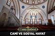 Cuma Hutbesi "Cami ve Sosyal Hayat"