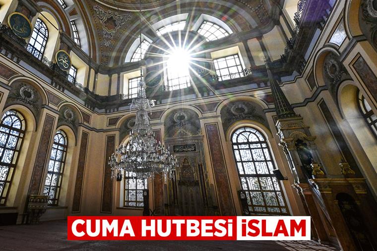 Cuma Hutbesi: "İslam"