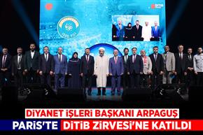 Diyanet İşleri Başkanı Arpaguş, Paris'te DİTİB Zirvesi'ne katıldı