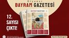 Diyanet Bayram Gazetesi'nin 12. sayısı yayımlandı