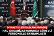 Diyanet İşleri Başkanı Arpaguş, hac organizasyonunda görevli personelle bayramlaştı