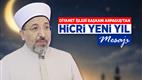 Diyanet İşleri Başkanı Arpaguş’tan Hicri yeni yıl mesajı