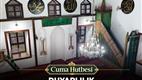 Cuma Hutbesi: "Duyarlılık"