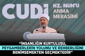 “İnsanlığın kurtuluşu, peygamberlerin yolunu ve rehberliğini benimsemekten geçmektedir”