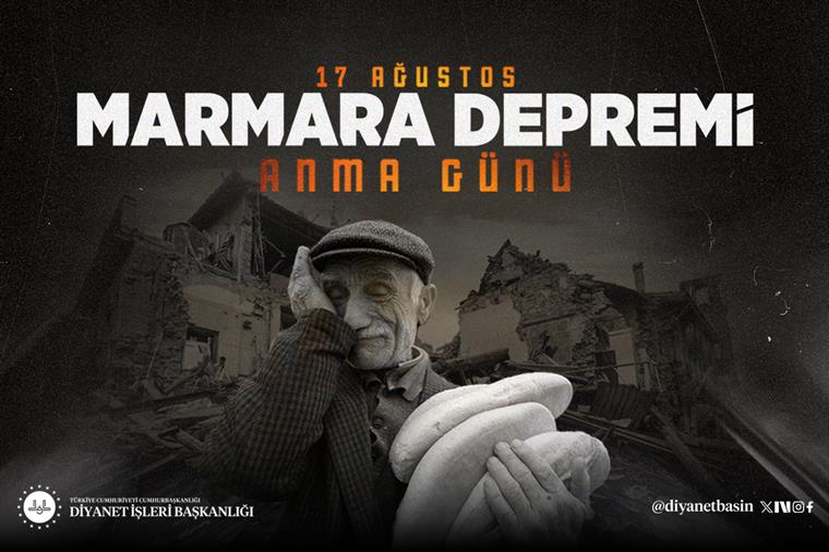 Diyanet İşleri Başkanı Arpaguş’tan “17 Ağustos Depremi” paylaşımı