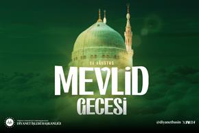 Diyanet İşleri Başkanı Prof. Dr. Safi Arpaguş’un Mevlid Gecesi mesajı