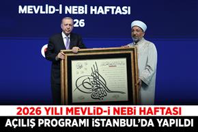 2026 yılı Mevlid-i Nebi Haftası Açılış Programı İstanbul’da yapıldı