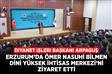 Diyanet İşleri Başkanı Arpaguş, Erzurum’da Ömer Nasuhi Bilmen Dini Yüksek İhtisas Merkezi’ni ziyaret etti