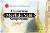 Uluslararası Mevlid-i Nebi Sempozyumu başlıyor