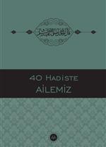 40 Hadiste Ailemiz